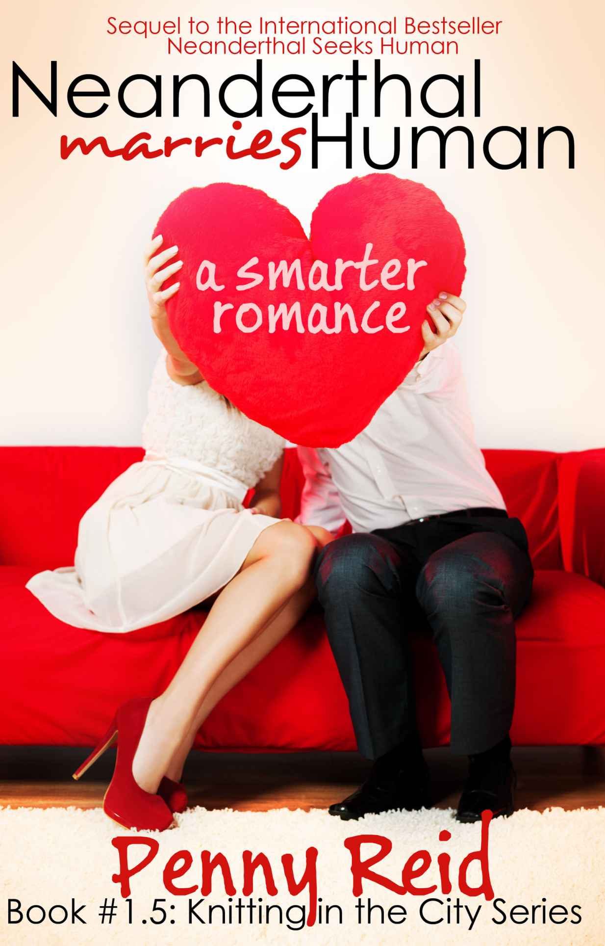 Neanderthal Marries Human: A Smarter Romance (Knitting in the City) cover