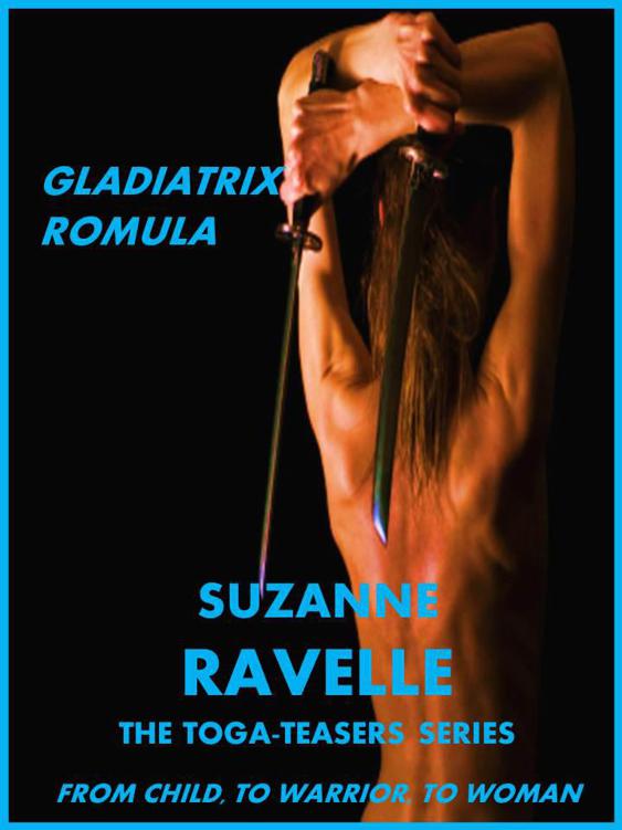 GLADIATRIX ROMULA (THE TOGA-TEASERS SERIES) cover