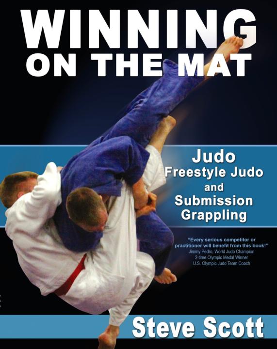 Winning on the Mat: Judo, Freestyle Judo And Submission Grappling cover