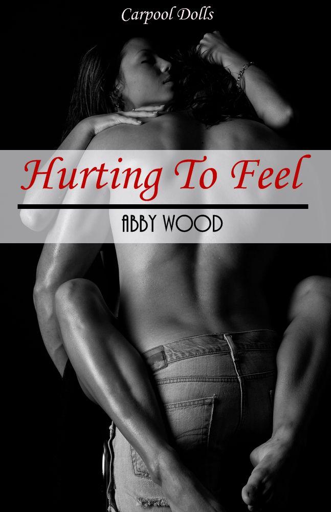 Hurting To Feel (Carpool Dolls) cover